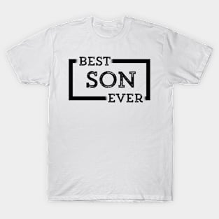 Best Son Ever T-Shirt